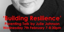 Sign up online for 'Building Resilience' parenting talk Sign up online for 'Building Resilience' parenting talk